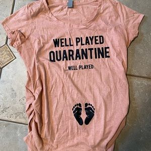 Funny quarantine maternity teeshirt size large